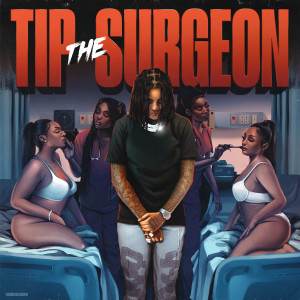 Young M.A的專輯Tip The Surgeon