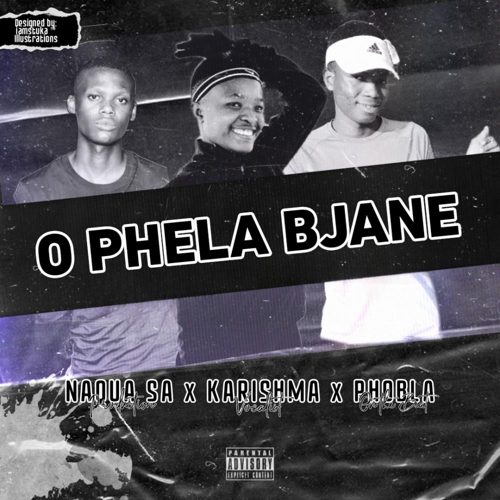 O Phela Bjane (feat. Kharishma & Phobla On The Beat)
