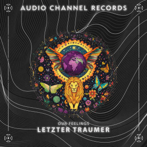 Listen to our feelings song with lyrics from Letzter Traumer