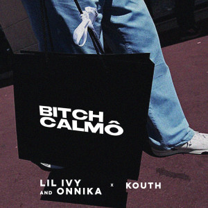 Album Bitch Calmô (Explicit) from 