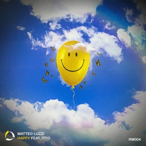 ดาวน์โหลดและฟังเพลง Happy พร้อมเนื้อเพลงจาก Matteo Luzzi