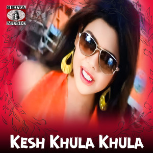Album Kesh Khula Khula from Jitu jharkhandi