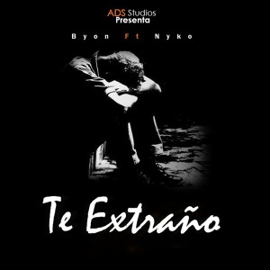 收聽Byon的Te Extraño歌詞歌曲