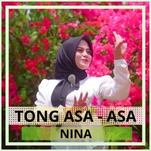 Album Tong Asa - Asa oleh Nina（菲律宾）