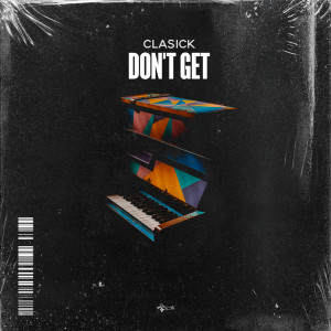 Album Don't Get from Clasick