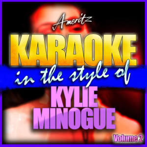 收聽Ameritz - Karaoke的Got to Be Certain (In the Style of Kylie Minogue) [Karaoke Version] (Karaoke Version)歌詞歌曲