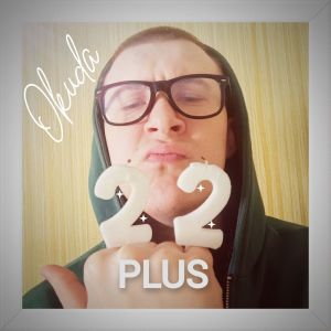 ดาวน์โหลดและฟังเพลง 22 plus พร้อมเนื้อเพลงจาก Okuda