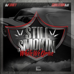 DJ Funky的專輯Still Smokin While We Drive (Explicit)