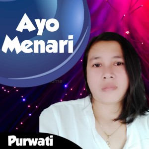 Purwati的專輯Ayo Menari