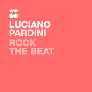 ดาวน์โหลดและฟังเพลง Rock the Beat พร้อมเนื้อเพลงจาก Luciano Pardini