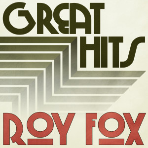 Roy Fox的專輯Great Hits of Roy Fox