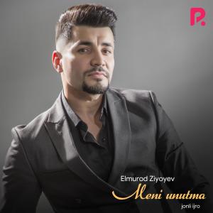 Listen to Meni Unutma (Live) song with lyrics from Elmurod Ziyoyev