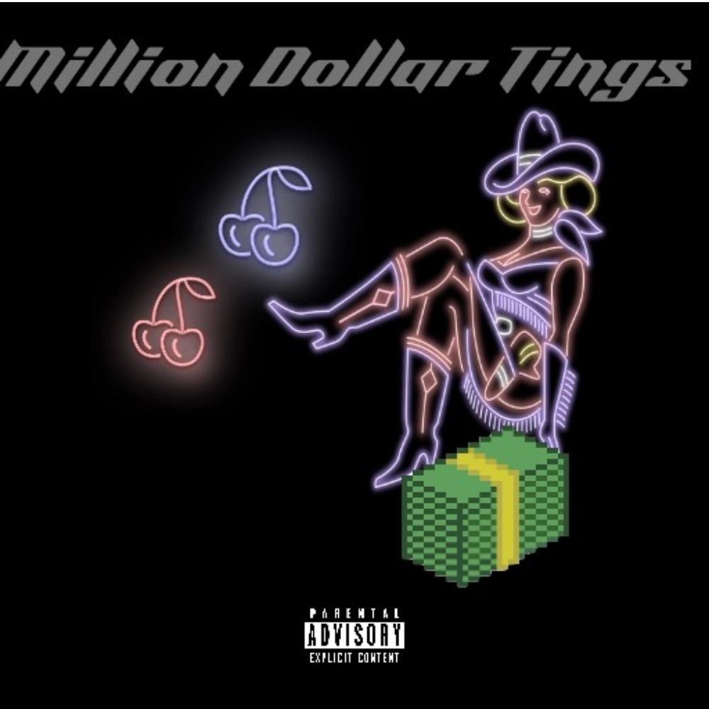Million Dollar Tings (Explicit)