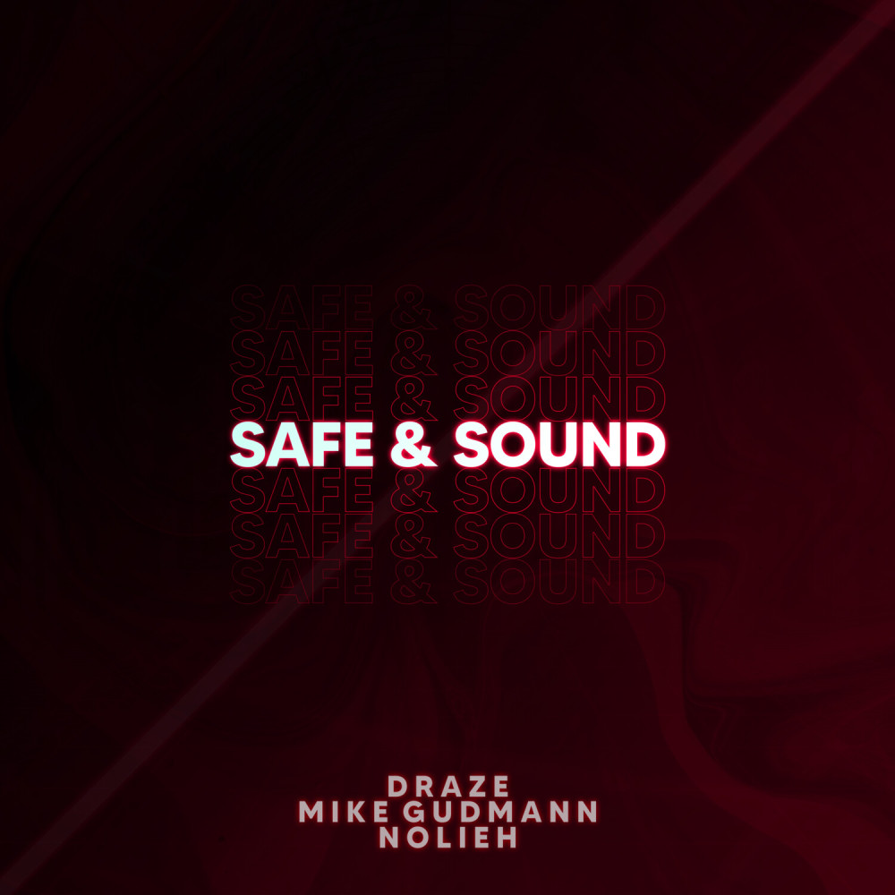 Safe And Sound