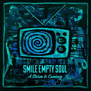 Smile Empty Soul的專輯a storm is coming