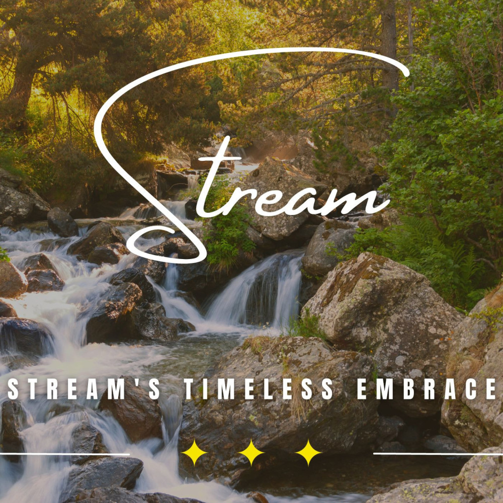Serenity by the Eternal Stream