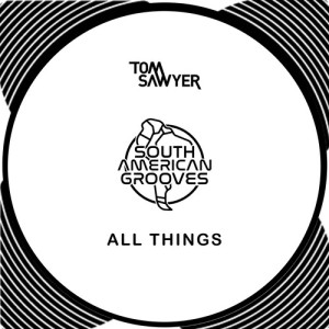 Listen to All Things song with lyrics from Tom Sawyer
