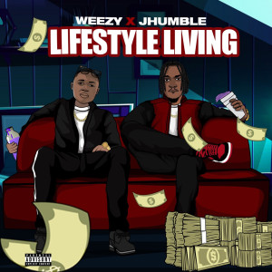 Dengarkan lagu LifeStyle Living (Explicit) nyanyian Weezy dengan lirik