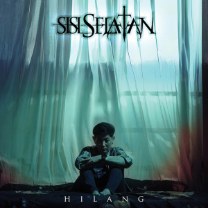 Album Hilang from Sisi Selatan