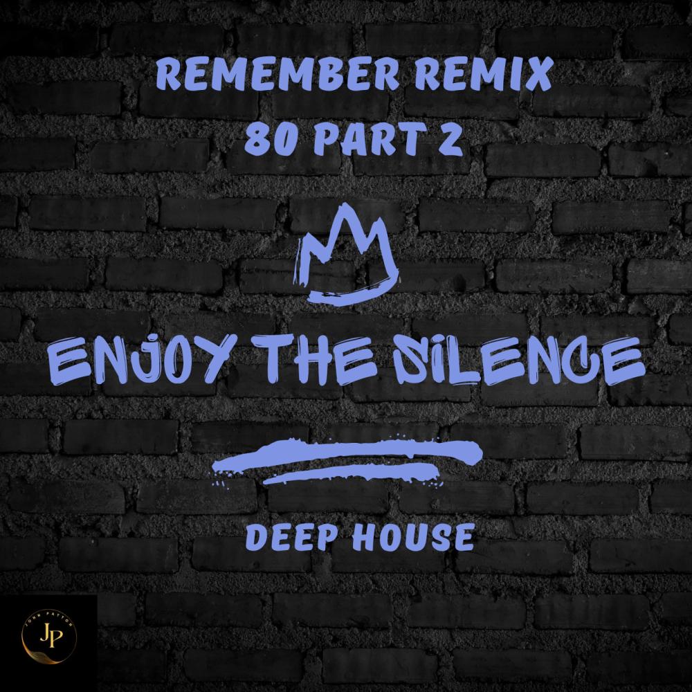 Enjoy The Silence (Deep House)