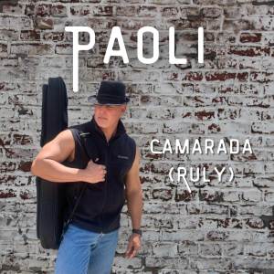 Listen to Camarada (Ruly) song with lyrics from Paoli