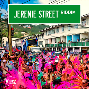 Vibez Productionz的專輯Jeremie Street Riddim