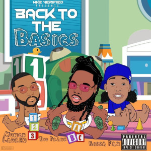 Rissa Fam的專輯Back to the Basics (Explicit)