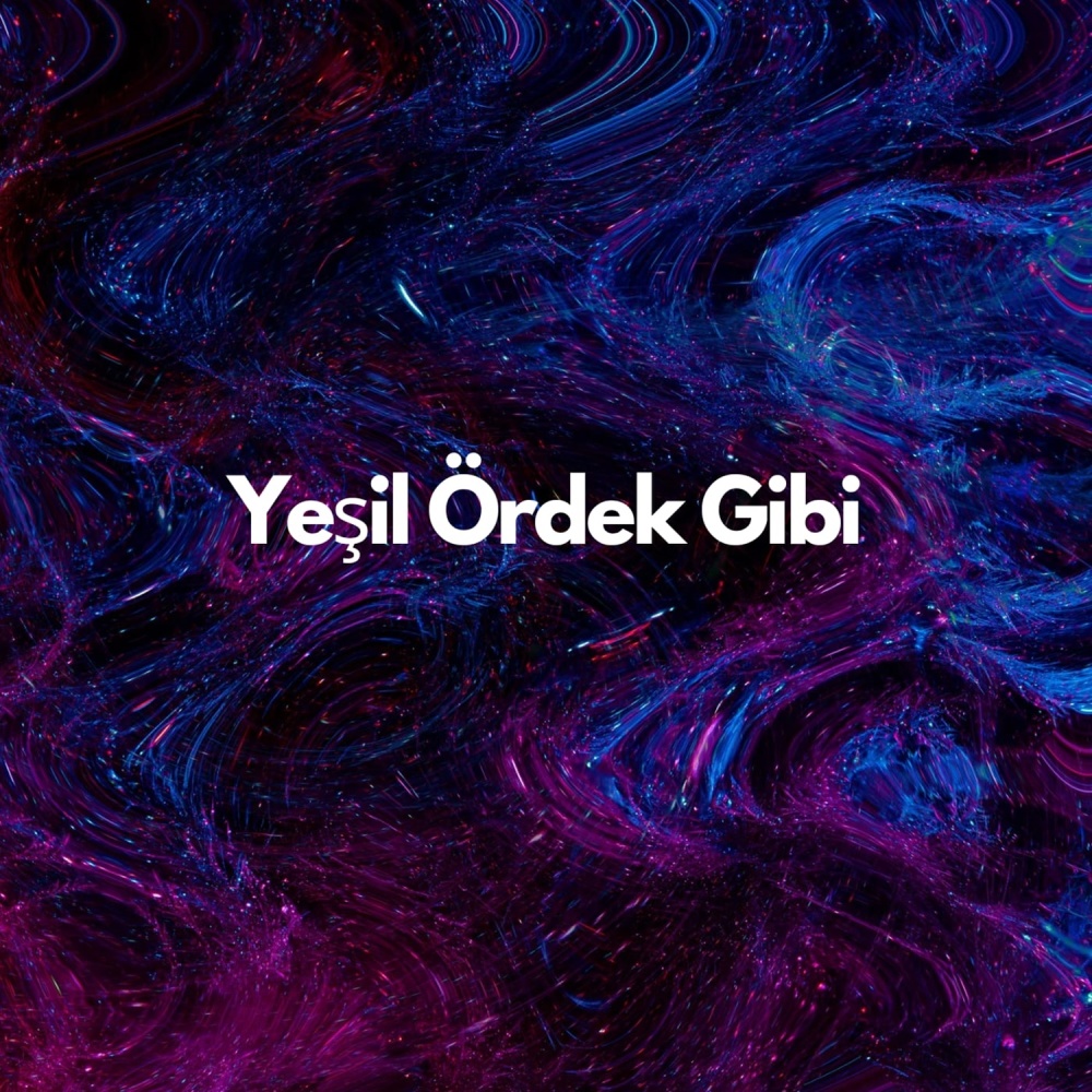 Yeşil Ördek Gibi