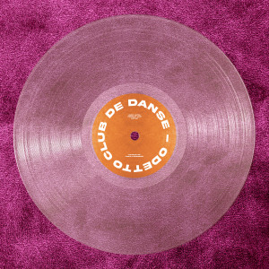 Listen to CLUB DE DANSE song with lyrics from Odetto