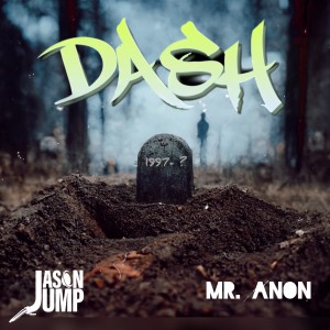 ดาวน์โหลดและฟังเพลง DASH (ChrisGlove On Da Boards Remix) พร้อมเนื้อเพลงจาก Jason Jump