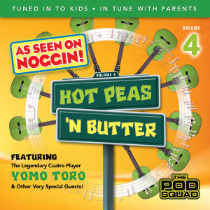 Album The Pod Squad, Vol.4 oleh Hot Peas 'N Butter