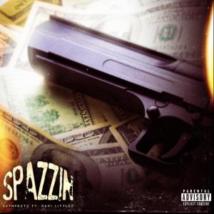 SethFactz的專輯Spazzin (feat. Papi Littlez) (Explicit)