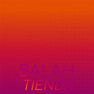 Listen to Balah Tienda song with lyrics from Vous Bler