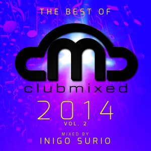 Inigo Surio的專輯The Best of Clubmixed 2014, Vol. 2
