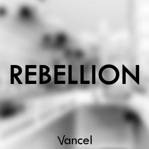 Album Rebellion from Vancel