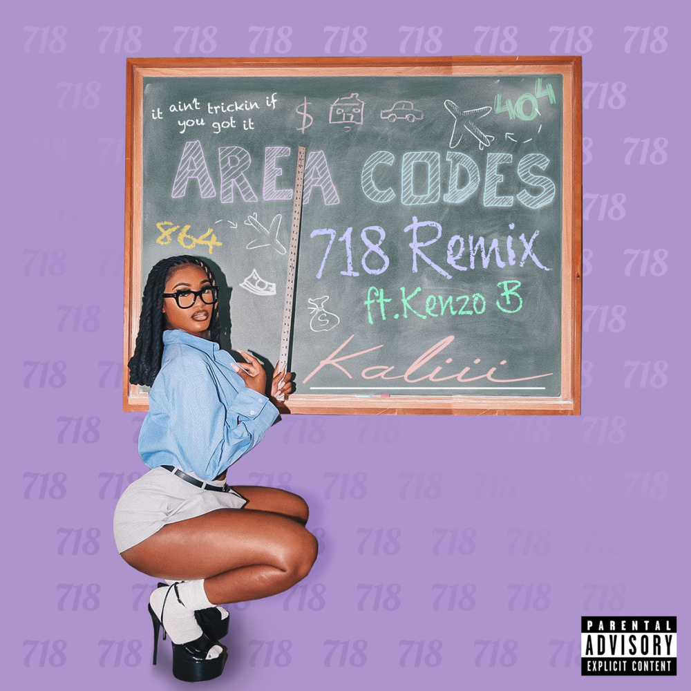 Area Codes [feat. Kenzo B] (718 Remix|Explicit)