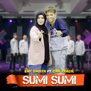 Dengarkan Sumi sumi lagu dari Eny Sagita Official dengan lirik