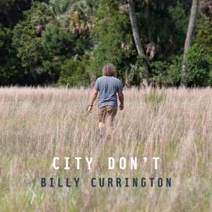 Billy Currington的專輯City Don't