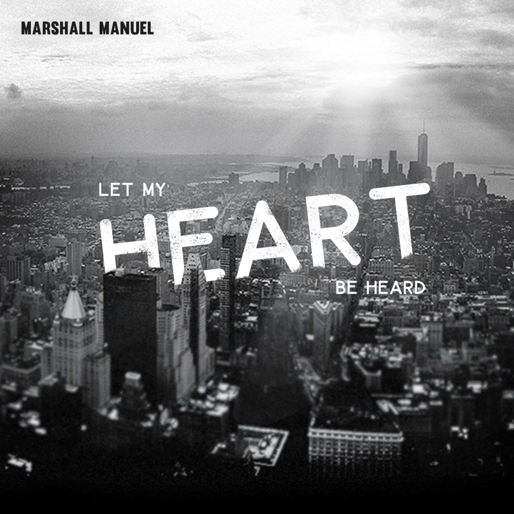 Let My Heart Be Heard (Explicit)