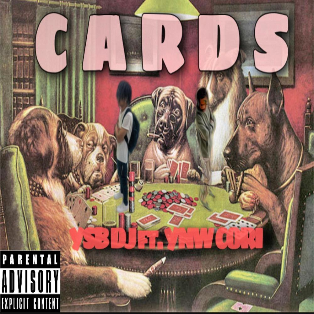 CARDS (feat. YNW CORI) (Explicit)