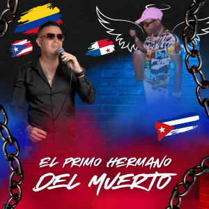 Listen to El Primo Hermano Del Muerto song with lyrics from Sebas