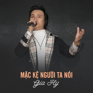 收聽Thái Gia Hy的Mặc Kệ Người Ta Nói歌詞歌曲