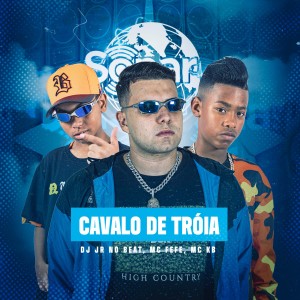 Listen to Cavalo de Tróia song with lyrics from DJ JR No Beat