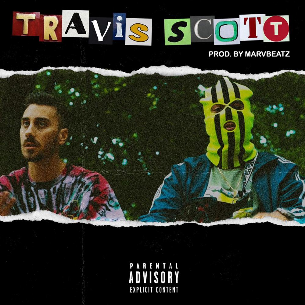 TRAVIS SCOTT (feat. MarvBeatz) (Explicit)