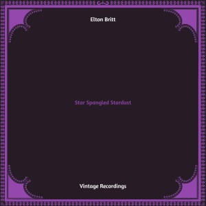 Album Star Spangled Stardust (Hq remastered) from Elton Britt