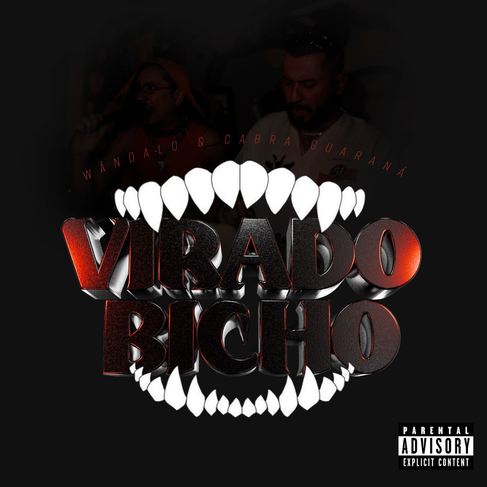 Virado Bicho (Explicit)