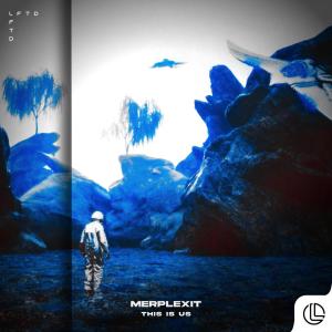 收聽Merplexit的This Is Us歌詞歌曲