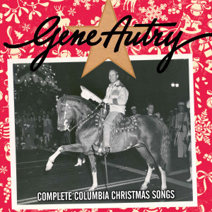 收聽Gene Autry的The Night Before Christmas (In Texas, That Is)歌詞歌曲