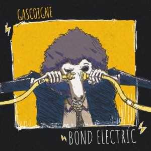 อัลบัม Bond Electric ศิลปิน Gascoigne