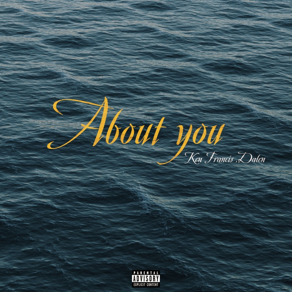 About you (feat. Dalen) (Explicit)